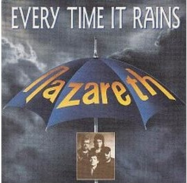 Nazareth (2) <br> Every Time It Rains