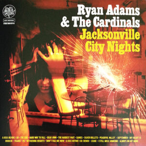 Ryan Adams & The Cardinals <br> Jacksonville City Nights