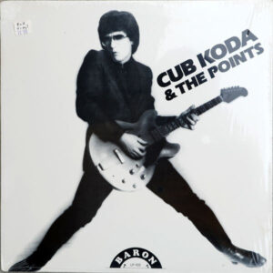 Cub Koda & The Points <br> Cub Koda & The Points