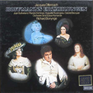 Jacques Offenbach / Joan Sutherland • Placido Domingo • Huguette Tourangeau • Gabriel Bacquier / Richard Bonynge / L'Orchestre De La Suisse Romande <br> Hoffmanns Erzählungen