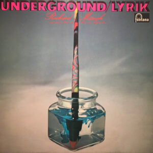 Richard Münch <br> Underground/Lyrik (Richard Münch Singt Späte Lieder Des Henning Tulpenbaum)