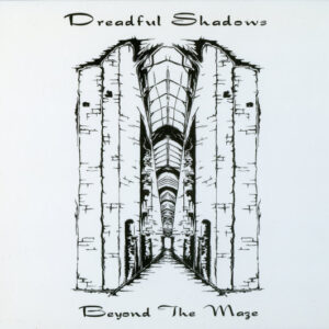 Dreadful Shadows - Beyond The Maze