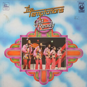 The Temptations <br> Get Ready