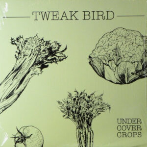 Tweak Bird <br> Under Cover Crops