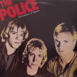 The Police - Outlandos D'Amour