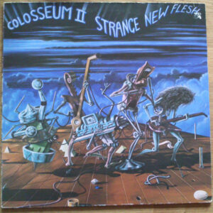 Colosseum II <br> Strange New Flesh