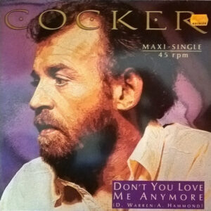 Joe Cocker <br> Don't You Love Me Anymore