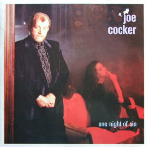 Joe Cocker <br> One Night Of Sin