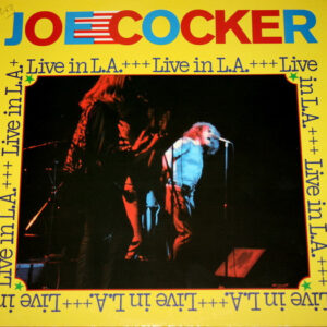 Joe Cocker <br> Live In L.A.