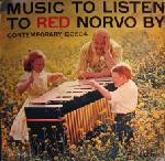 Red Norvo <br> Music To Listen To Red Norvo By
