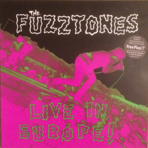 The Fuzztones <br> Live In Europe!