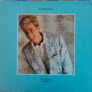 Nick Heyward <br> Love All Day (And Night)