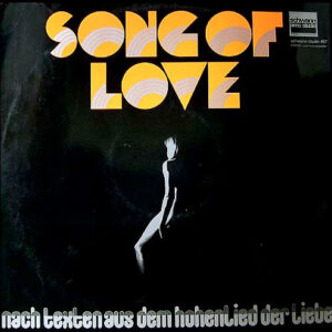 Wilhelm Willms <br> Song Of Love (Lieder Zu Texten Aus Dem Hohen Lied Der Liebe)