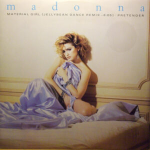 Madonna <br> Material Girl / Pretender