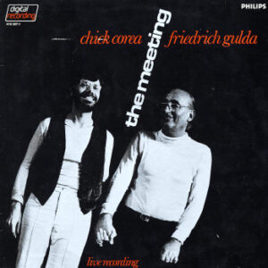 Chick Corea & Friedrich Gulda <br> The Meeting