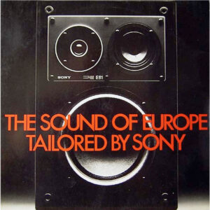 Various <br> The Sound Of Europe Tailored By Sony