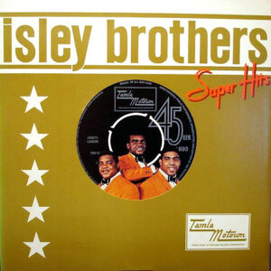 Isley Brothers* <br> Super Hits