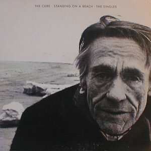 The Cure <br> Standing On A Beach - The Singles