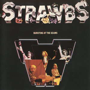 Strawbs <br> Bursting At The Seams