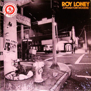 Roy Loney & The Phantom Movers <br> Phantom Tracks