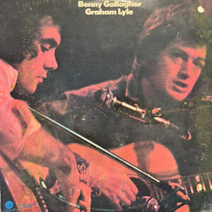 Benny Gallagher Graham Lyle* <br> Benny Gallagher Graham Lyle