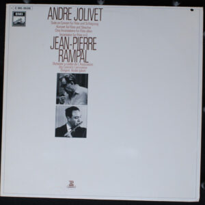 André Jolivet - Jean-Pierre Rampal, Orchestre À Cordes De L'Association Des Concerts Lamoureux, André Jolivet <br> Suite En Concert Für Flöte Und Schlagzeug / Konzert Für Flöte Und Streicher / Cinq Incanations Für Flöte Allein / Incanations Für Flöte In G
