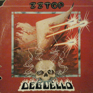 ZZ Top <br> Degüello