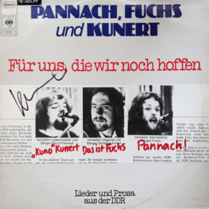 Pannach*, Fuchs* Und Kunert* <br> Für Uns, Die Wir Noch Hoffen