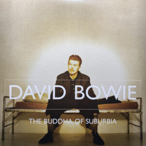 David Bowie <br> The Buddha Of Suburbia