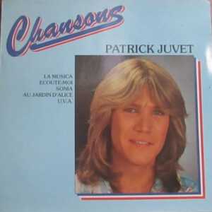 Patrick Juvet <br> Chansons