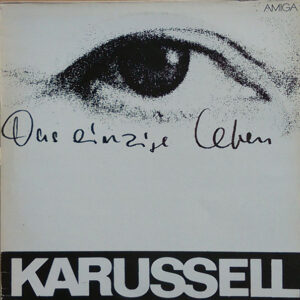 Karussell <br> Das Einzige Leben