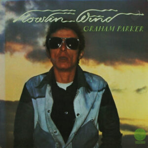 Graham Parker <br> Howlin Wind