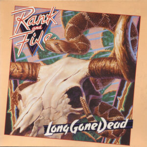 Rank And File* <br> Long Gone Dead