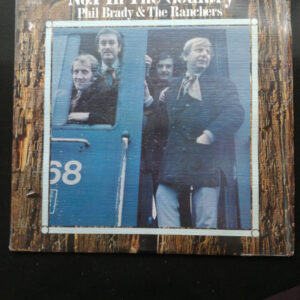 Phil Brady (2) & The Ranchers <br> No.1 In The Country