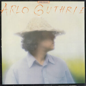 Arlo Guthrie With Shenandoah (2) <br> One Night