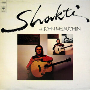 Shakti (2) With John McLaughlin <br> Shakti With John McLaughlin