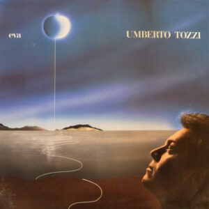 Umberto Tozzi <br> Eva