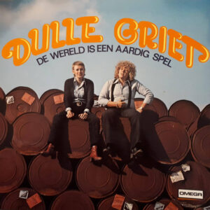 Dulle Griet <br> De Wereld Is Een Aardig Spel