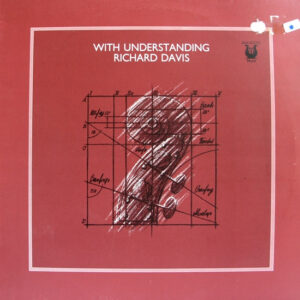 Richard Davis (2) <br> With Understanding