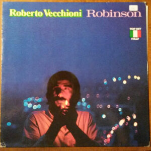Roberto Vecchioni <br> Robinson, Come Salvarsi La Vita