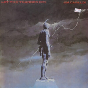 Jim Capaldi <br> Let The Thunder Cry