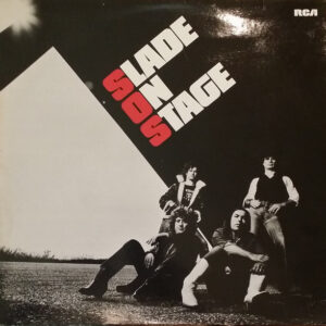 Slade - Slade On Stage