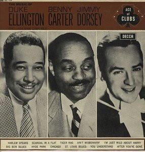 Duke Ellington, Benny Carter, Jimmy Dorsey And Una Mae Carlisle <br> The Music Of