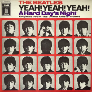 The Beatles <br> Yeah! Yeah! Yeah! (A Hard Day's Night) - Originals From The United Artists' Picture