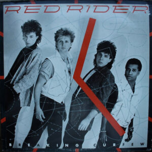 Red Rider <br> Breaking Curfew
