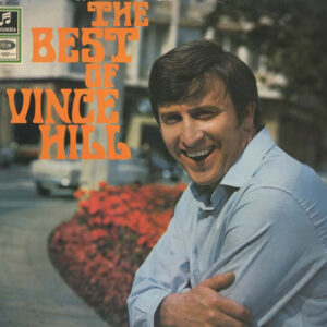Vince Hill <br> The Best Of Vince Hill