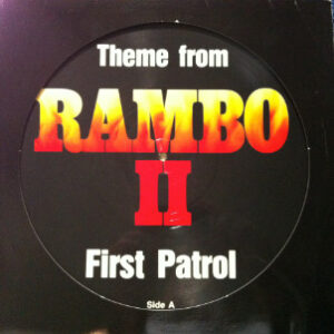 First Patrol <br> Theme From Rambo II