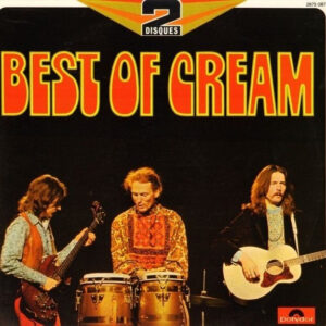 Cream (2) <br> Best Of Cream