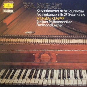 Wolfgang Amadeus Mozart, Wilhelm Kempff, Berliner Philharmoniker, Ferdinand Leitner <br> Klavierkonzert Nr. 8 C-dur KV 246 / Klavierkonzert Nr. 27 B-dur KV 595