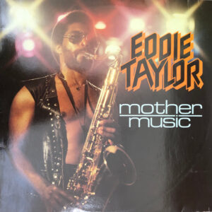 Eddie Taylor - Mother Music